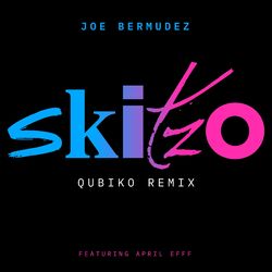 Cover of Skitzo (Remixes 2020)