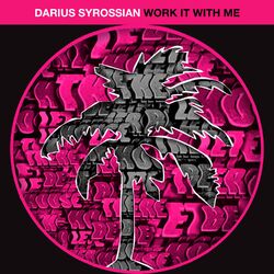 Cover of Work It With Me