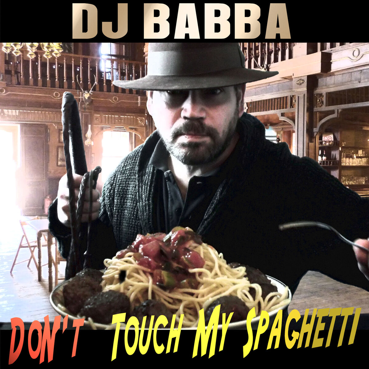 Album cover of Don't Touch My Spaghetti