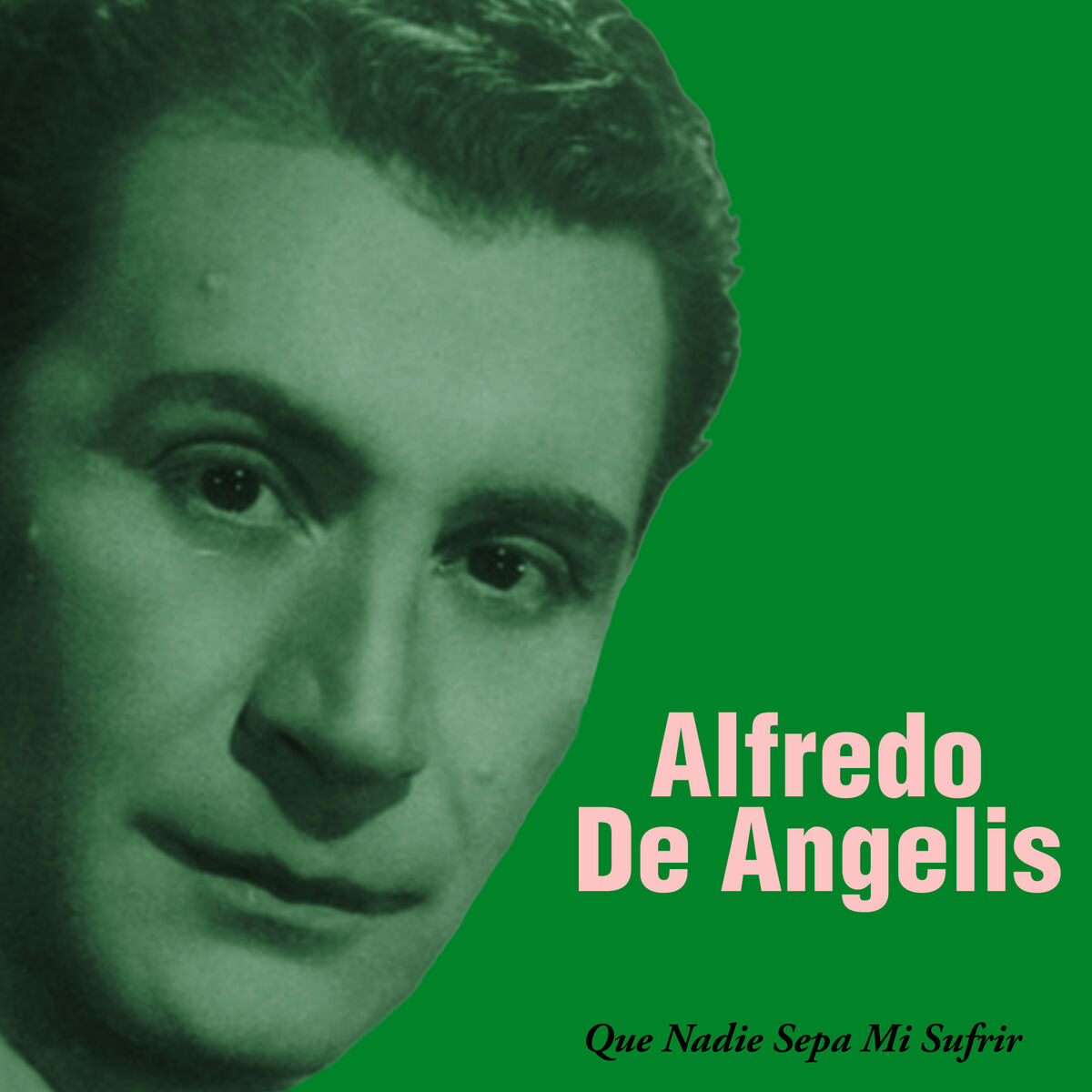 Album cover of Que Nadie Sepa Mi Sufrir