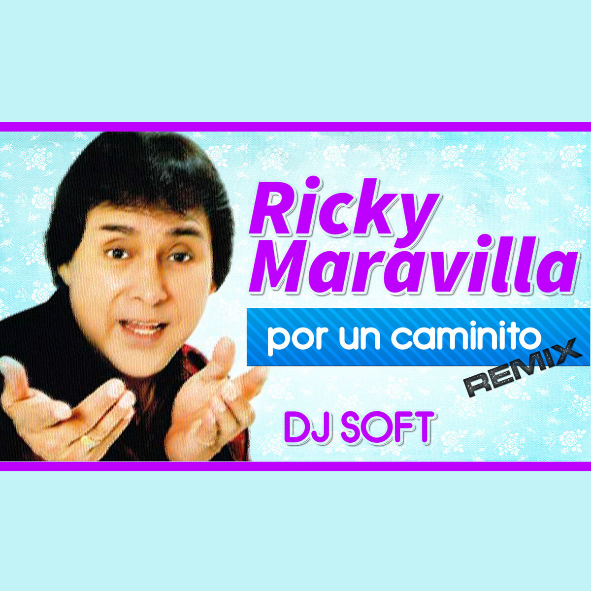 Album cover of Por un Caminito (Remix)
