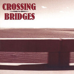 Cover of crossing bridges