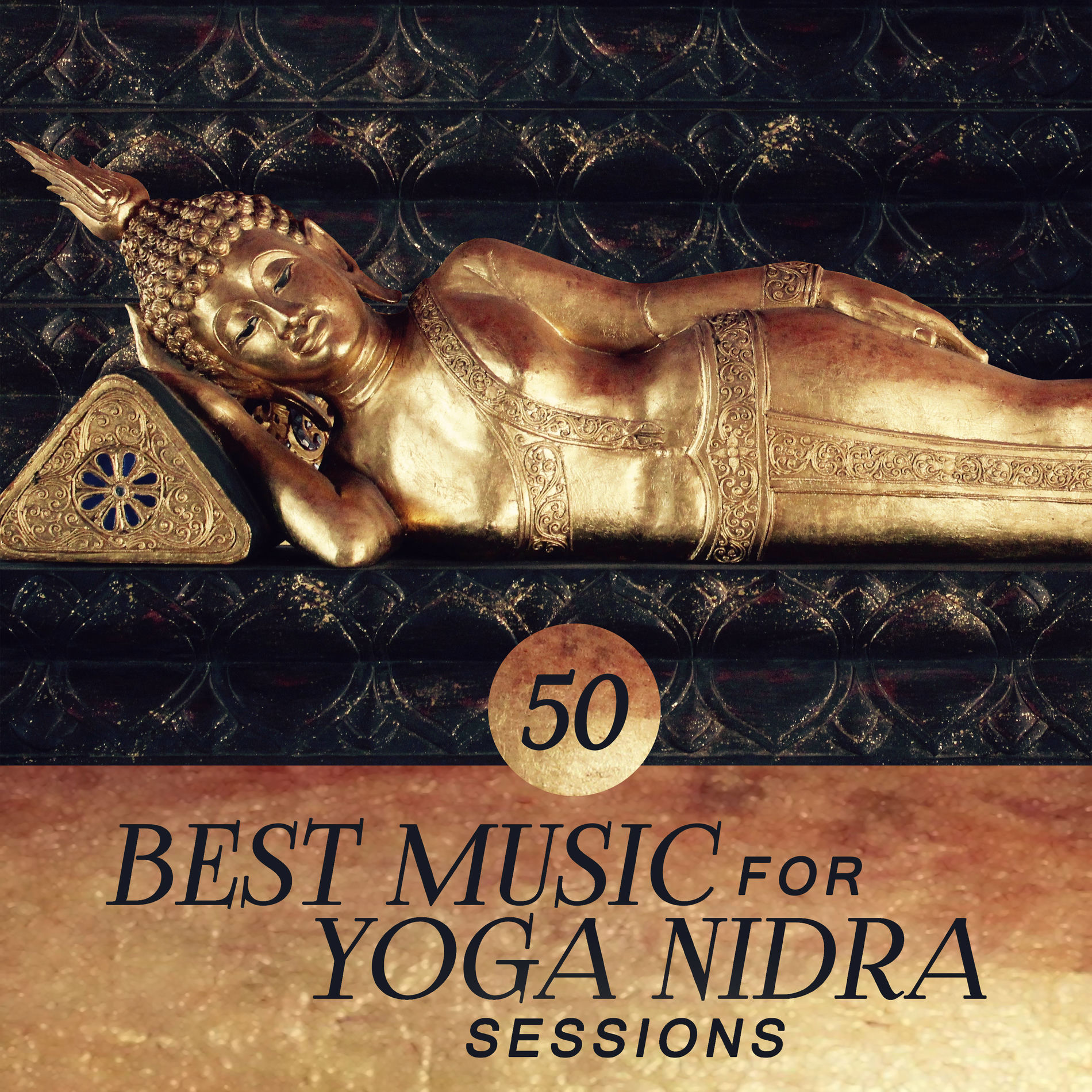 Album cover of 50 Best Music for Yoga Nidra Sessions: Music for Mental Health and Stress Relief