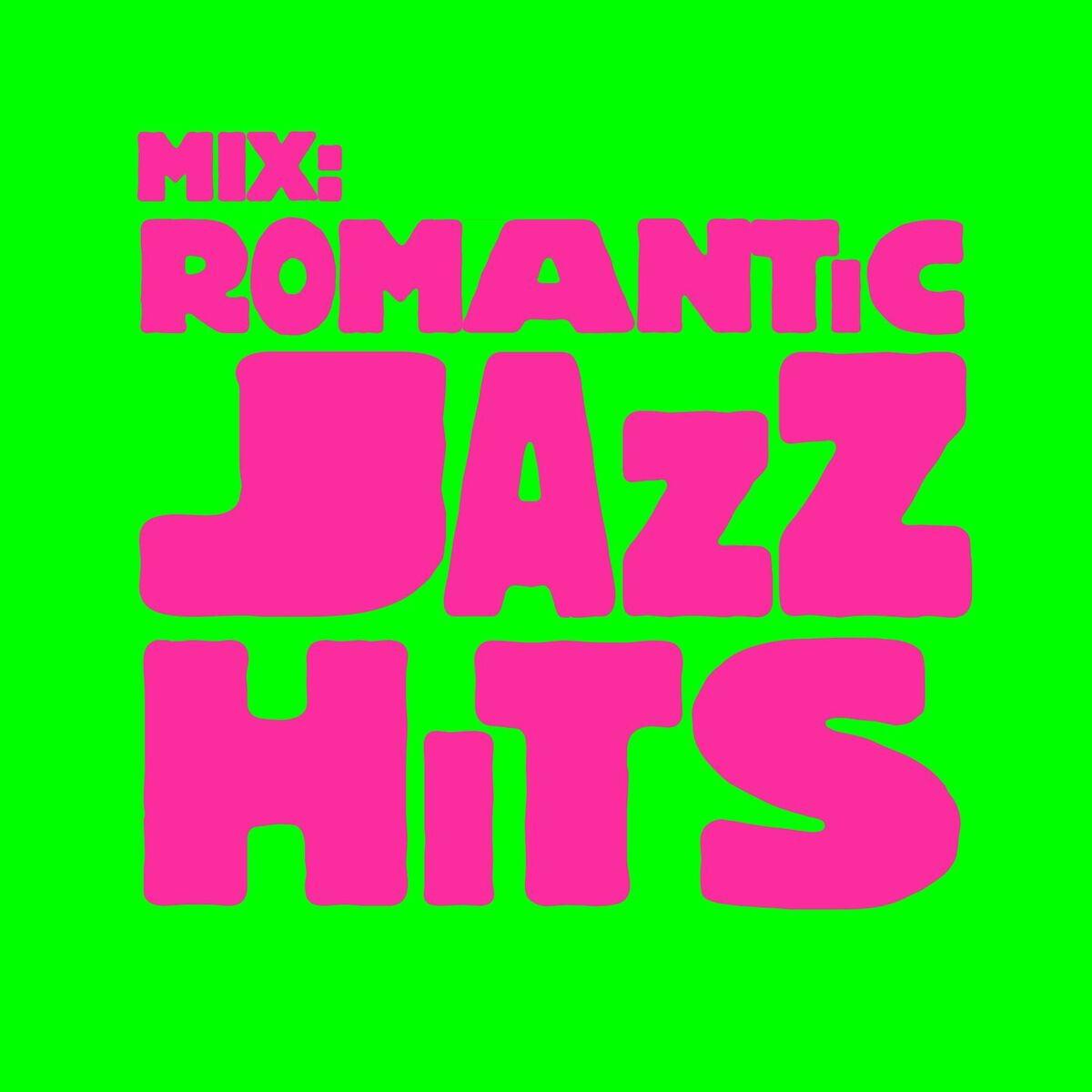 Album cover of Mix: Romantic Jazz Hits