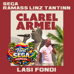 Descargar CLAREL ARMEL (RAMASS LINZ TANTINN) - BEST SEGA MAURICIEN MP3