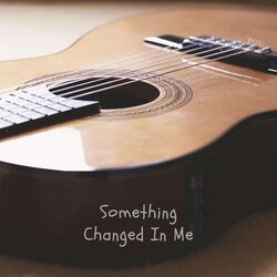 Something Changed In Me (instrumental)