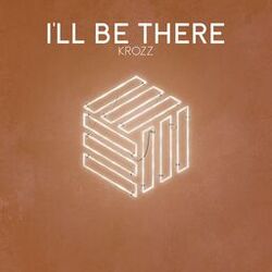 Cover of I'll Be There