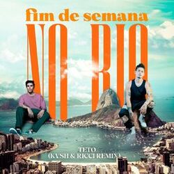Cover of Fim de Semana no Rio (feat. Teto) (KVSH & RICCI Remix)