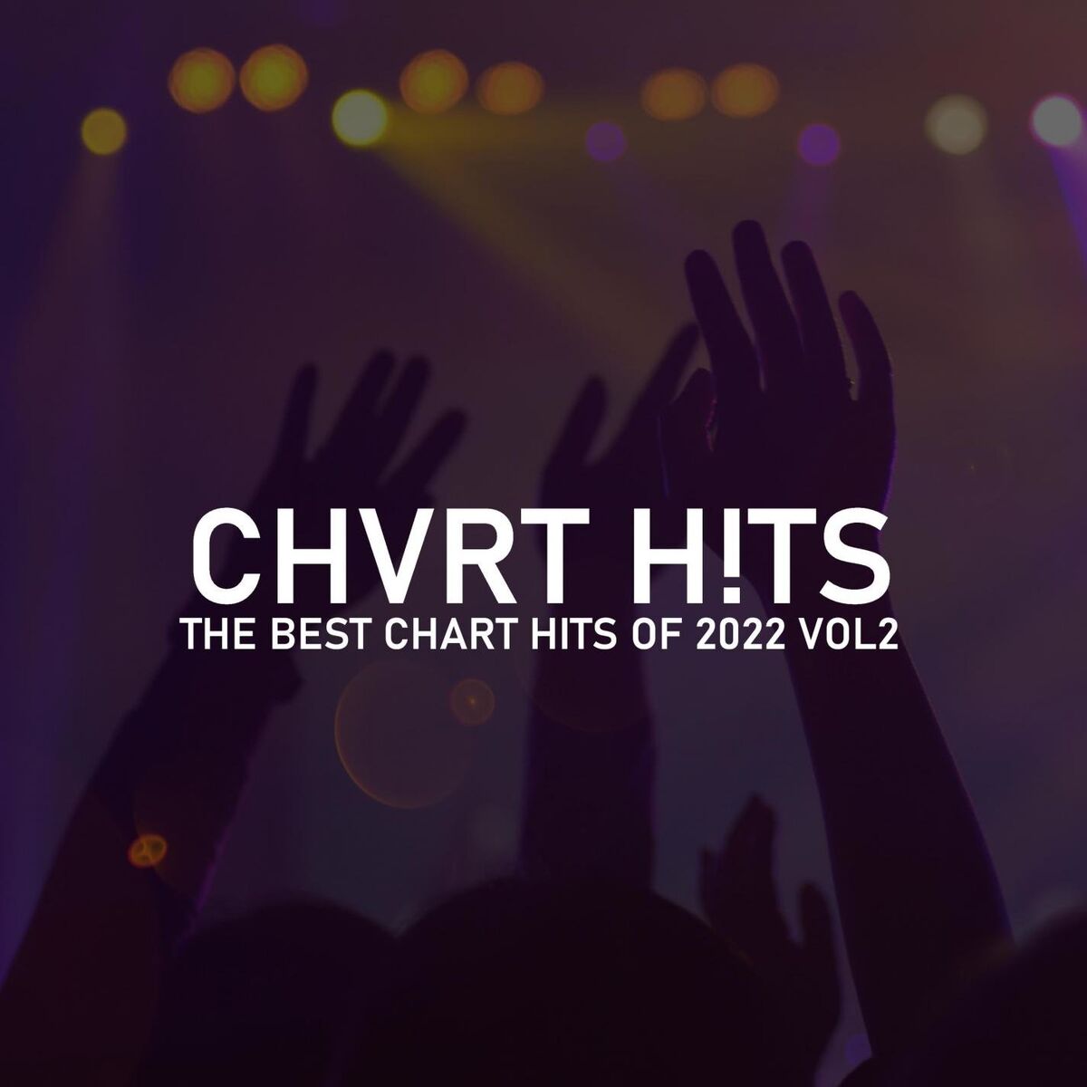 Album cover of THE BEST CHART HITS OF 2022, Vol. 2