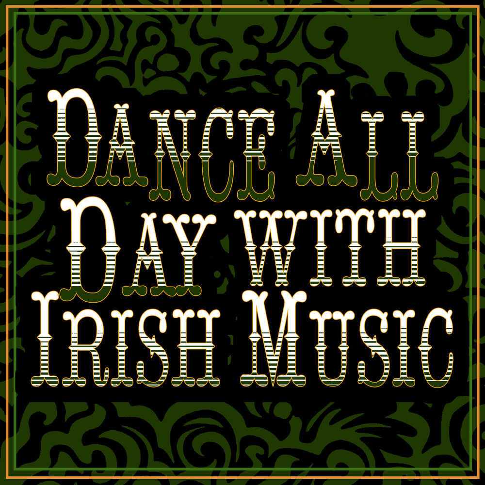 Picture of Dance All Day with Irish Music