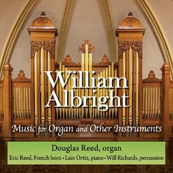 Cover of William Albright: Music for Organ and Other Instruments