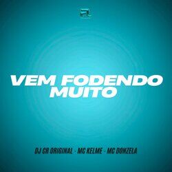 Cover of Vem Fodendo Muito