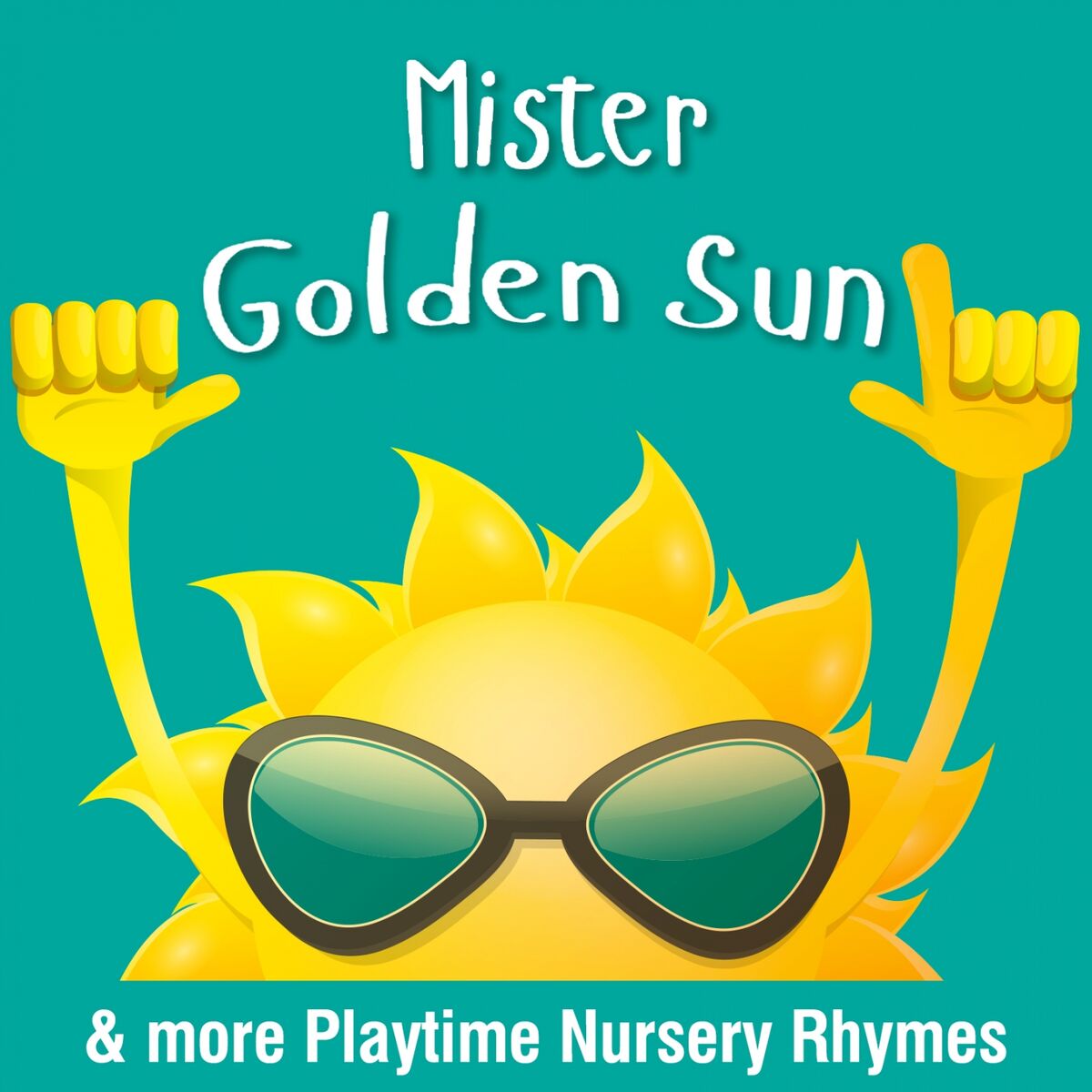 Album cover of Mister Golden Sun & More Playtime Nursery Rhymes