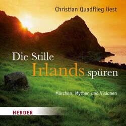 Cover of Die Stille Irlands spüren (Märchen, Mythen und Visionen)