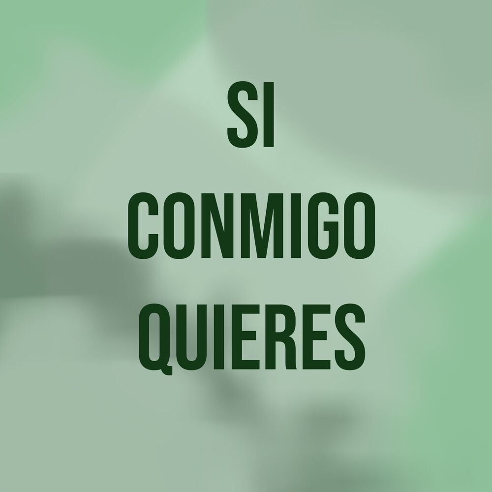 Picture of Si conmigo quieres