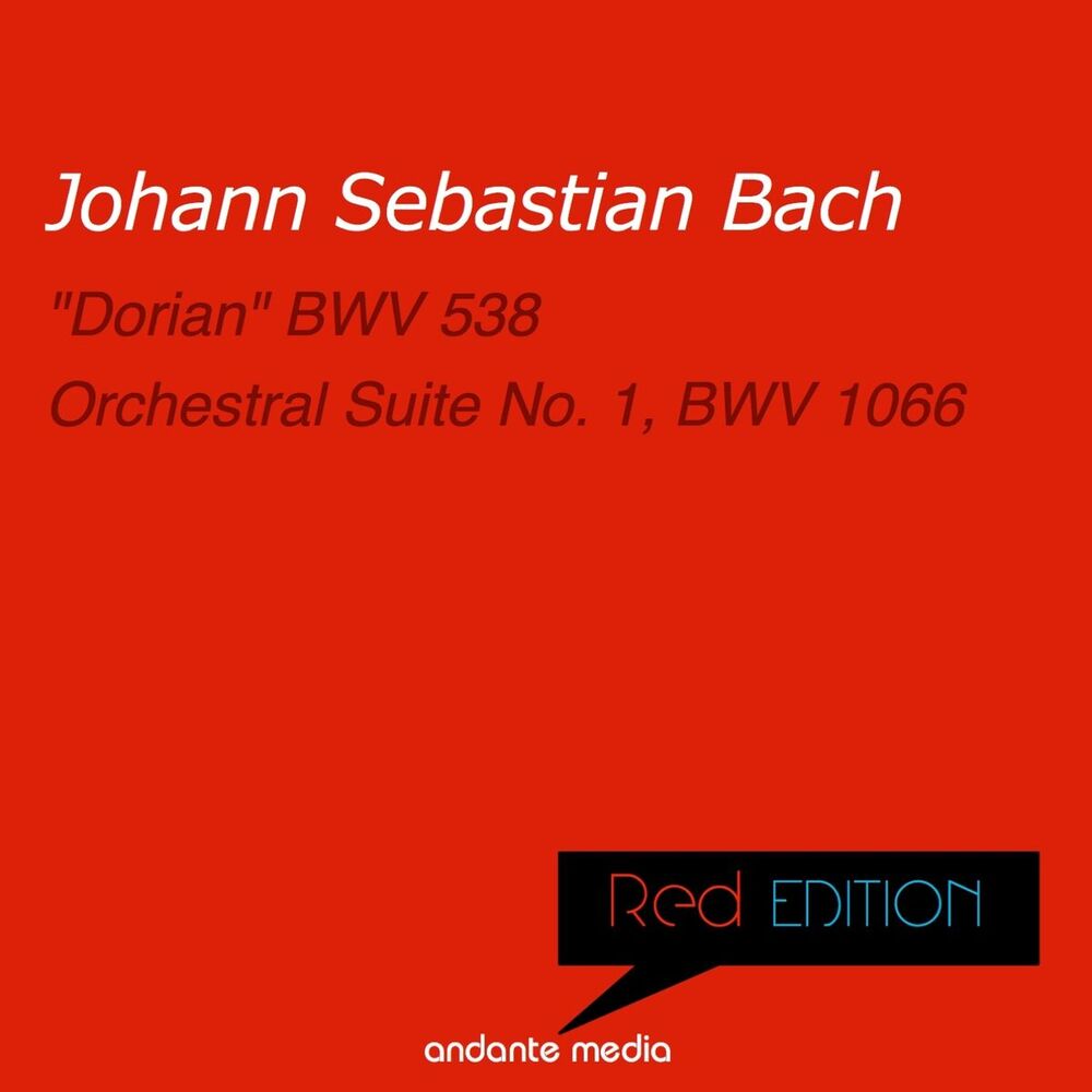 Picture of Red Edition - Bach: "Dorian" BWV 538 & Orchestral Suite No. 1, BWV 1066