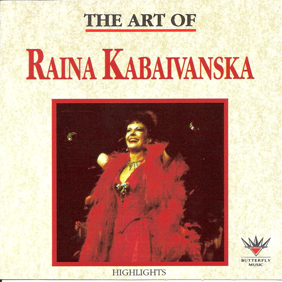 Album cover of The Art of Raina Kabaivanska