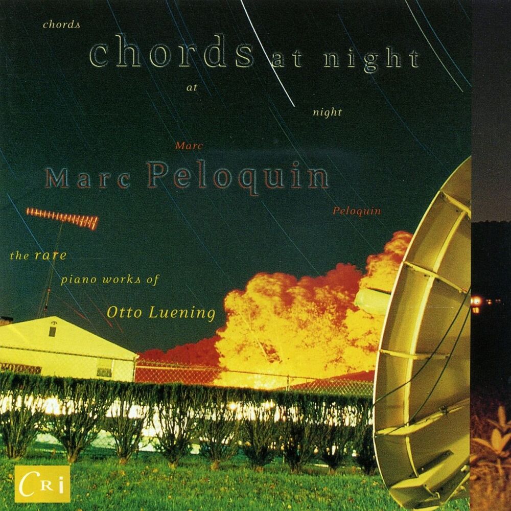 Picture of Chords At Night - The Rare Piano Works of Otto Luening