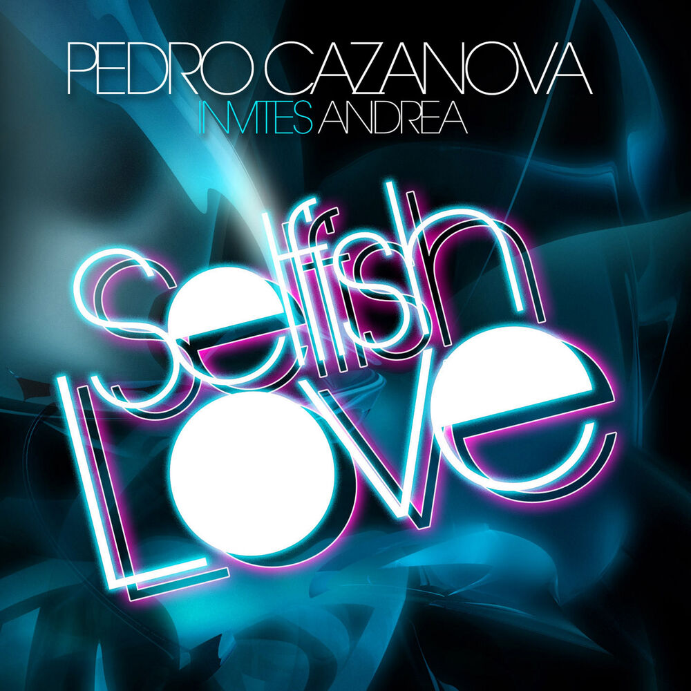 Picture of Selfish Love