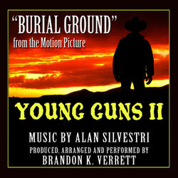 Cover of Young Guns II - "Burial Ground" (Alan Silvestri)