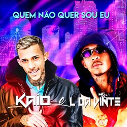 Cover of Quem Não Quer Sou Eu
