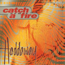 Catch a Fire: Remix