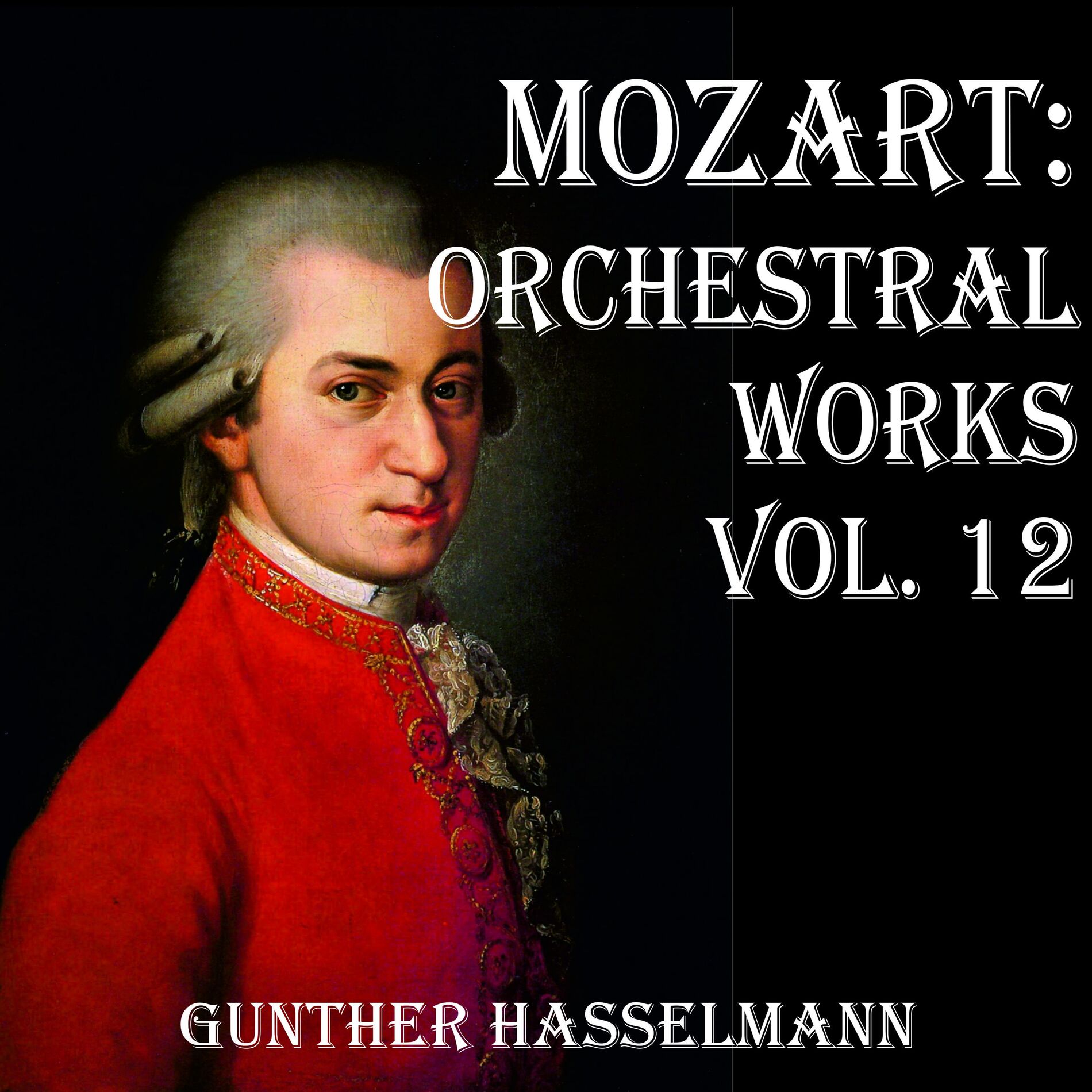 Album cover of Mozart: Orchestral Works Vol. 12