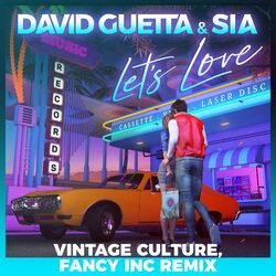 Cover of Let's Love (feat. Sia) (Vintage Culture, Fancy Inc Remix)