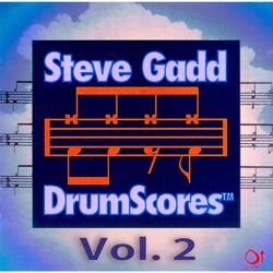Cover of Steve Gadd Drumscores, Vol. 2