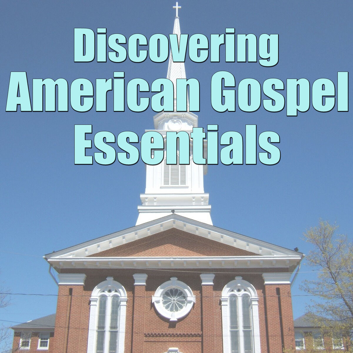 Album cover of Discovering American Gospel Essentials, Vol.3