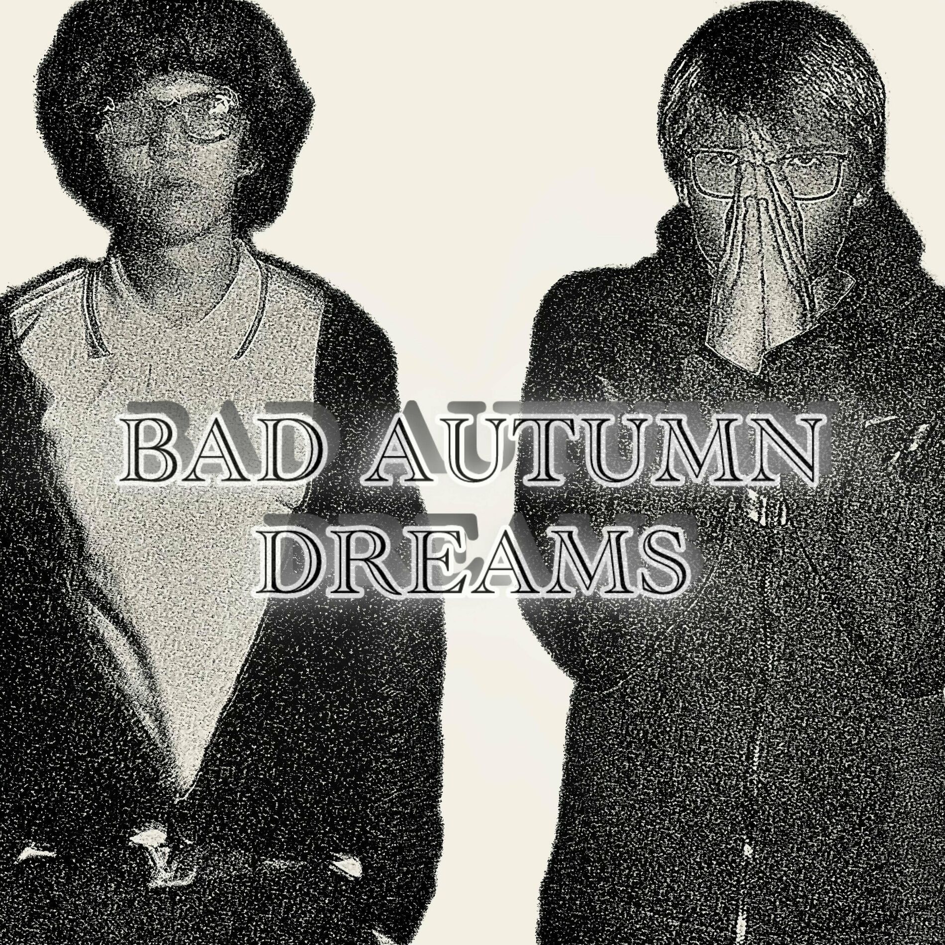 Album cover of BAD AUTUMN DREAMS