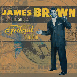 Cover of The Singles Vol. 1: 1956-1960 The Federal Years