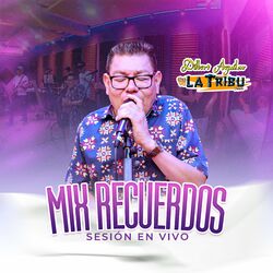 Cover of Mix Recuerdos (Señora Prohibida, Se Que Lloraras, Corazon Ensangrentado) (Sesión En Vivo)