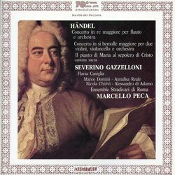 Cover of Handel: Flute Concerto, Concerto for 2 Violins and Cello in B-Flat Major & Giunta l'ora fatal