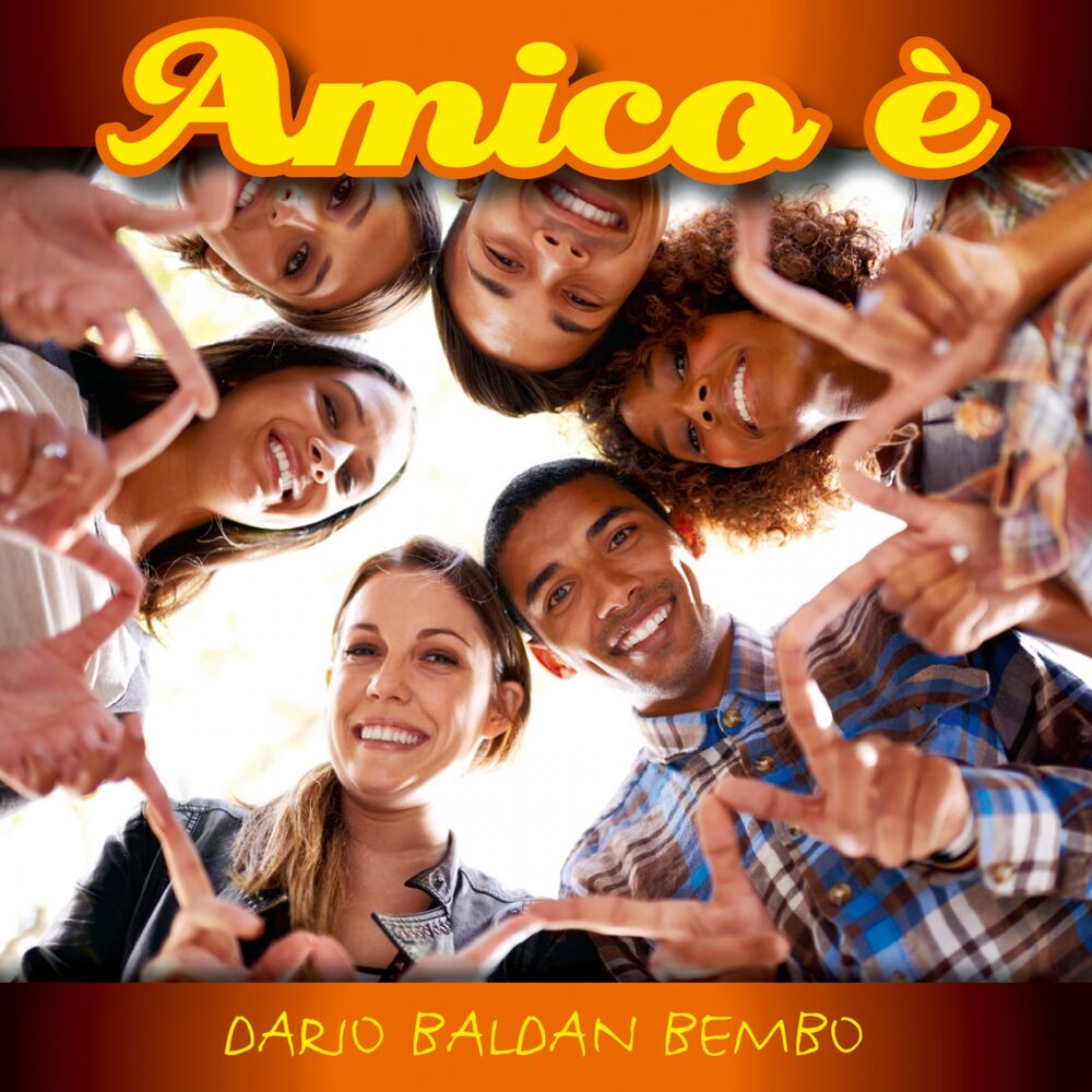 Picture of Amico è (L'inno dell'amicizia)