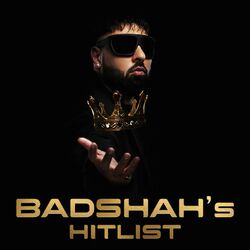 Cover of BADSHAH's HITLIST