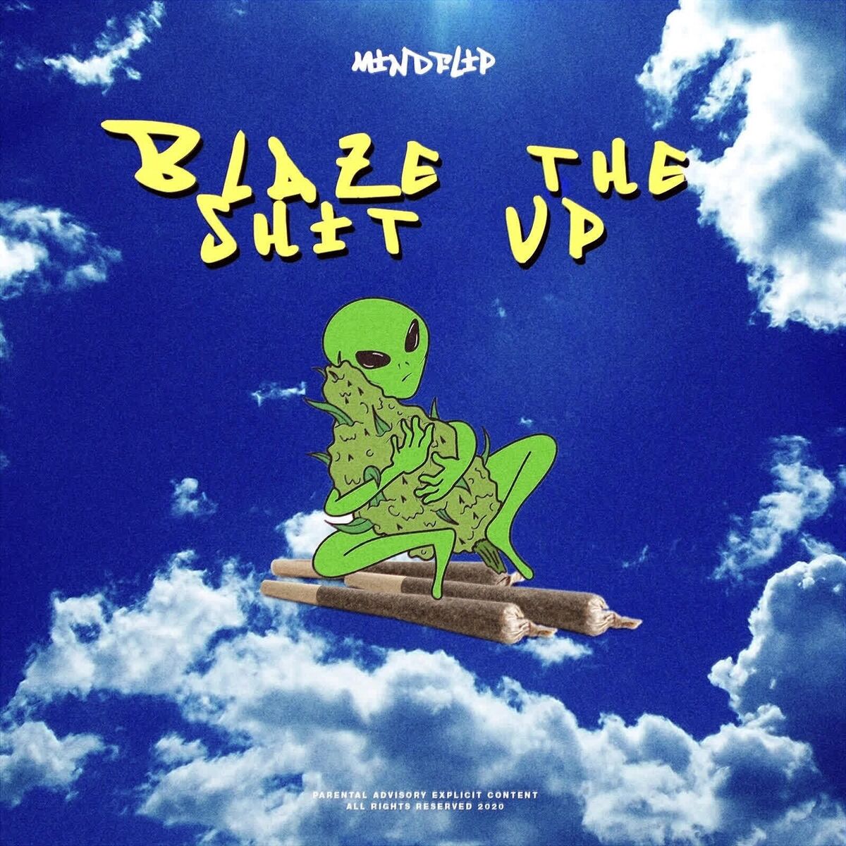 Album cover of Blaze the Shit Up