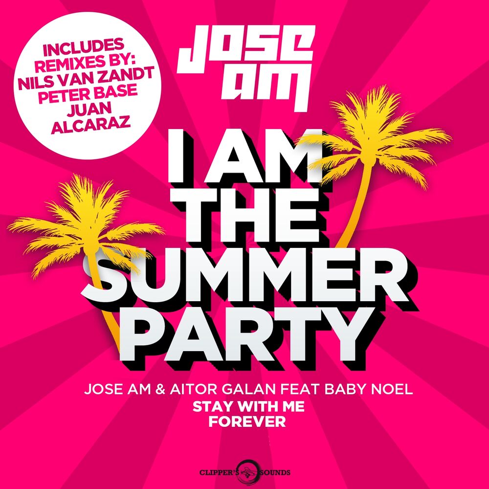 Picture of Stay With Me Forever (I Am the Summer Party)