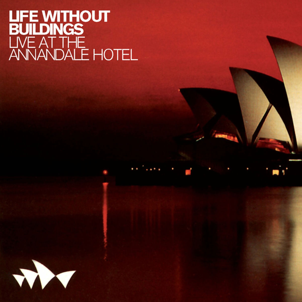 Album cover of Live At The Annandale Hotel