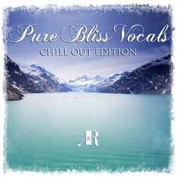 Cover of Pure Bliss Vocals - Chill Out Edition