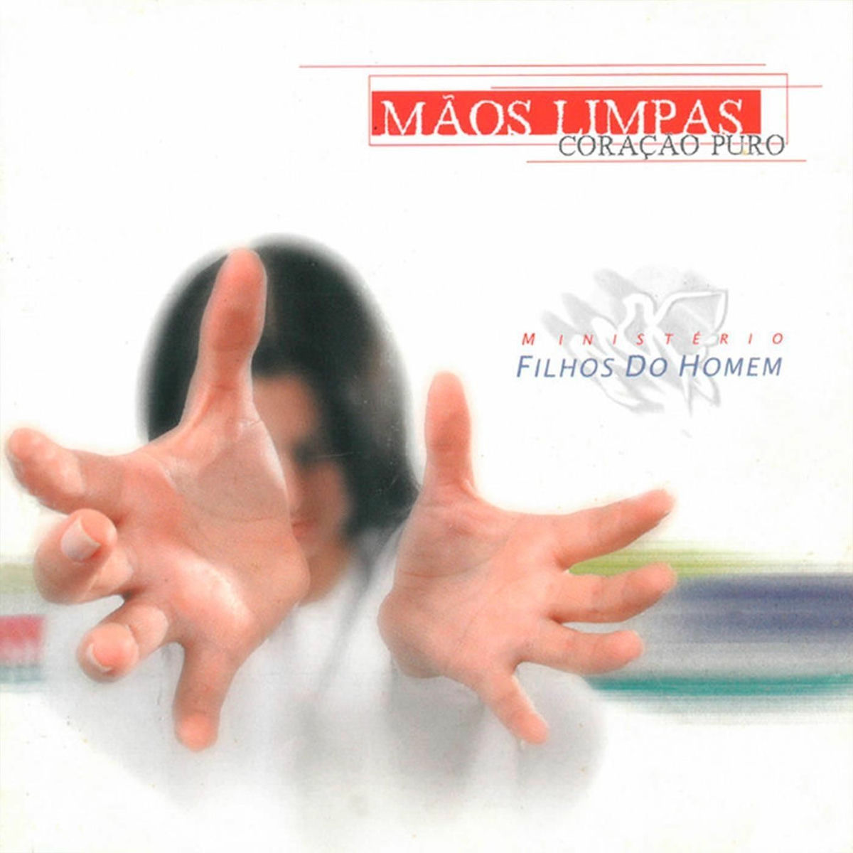 Album cover of Mãos Limpas Coração Puro