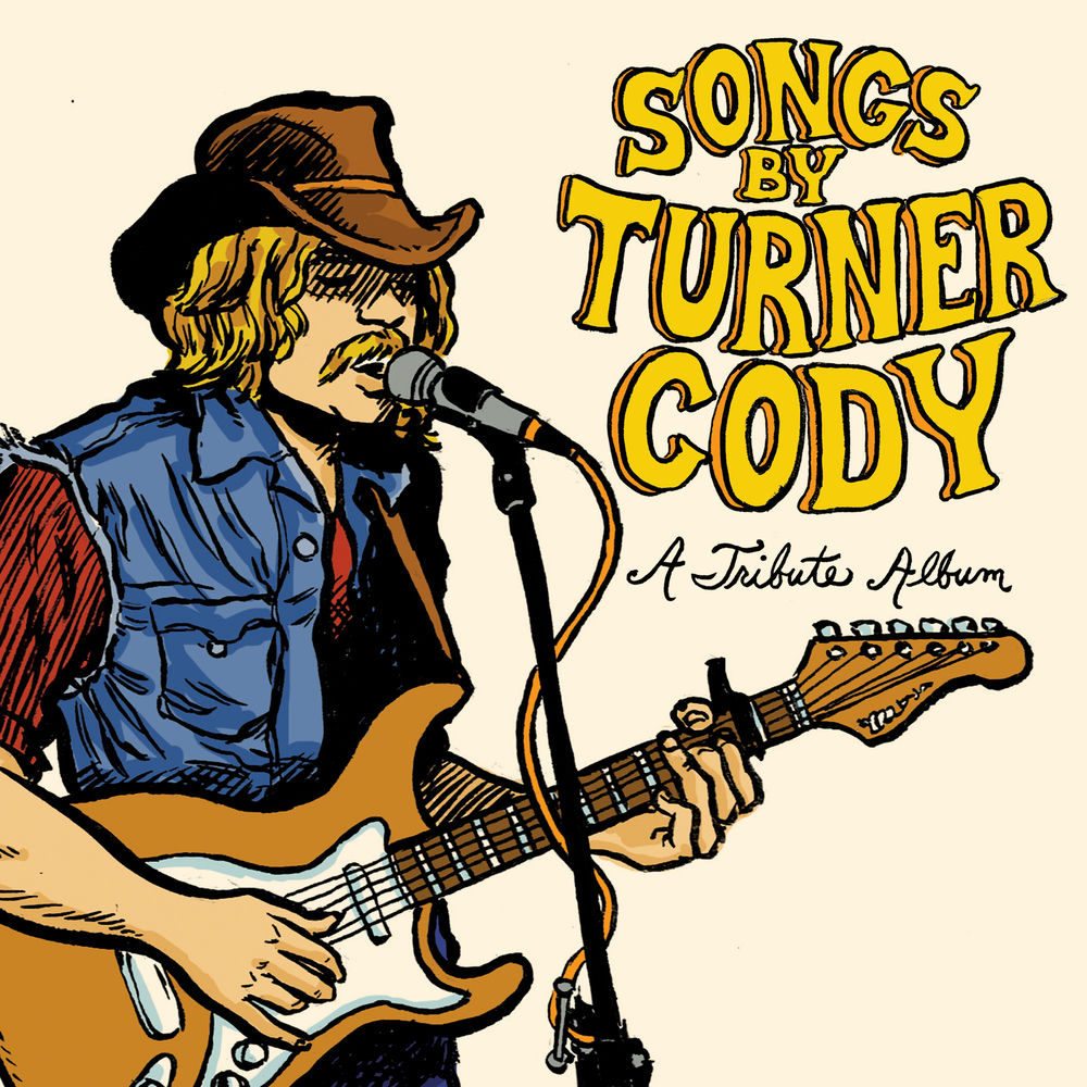 Songs By Turner Cody: A Tribute Album sleeve