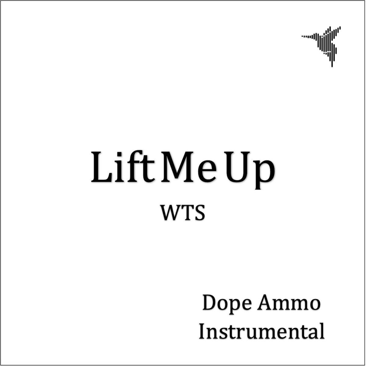 Album cover of Lift Me Up (Dope Ammo Remix Instrumental)
