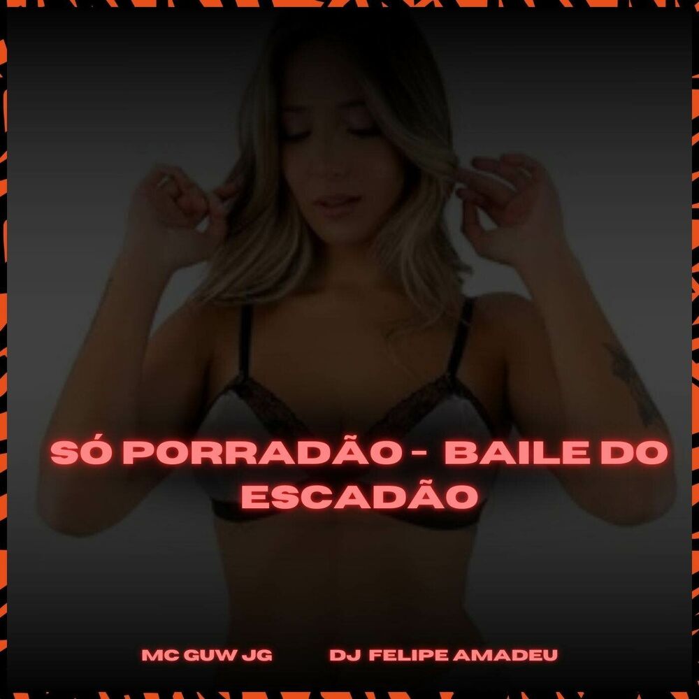 Picture of SÓ PORRADÃO - BAILE DO ESCADÃO