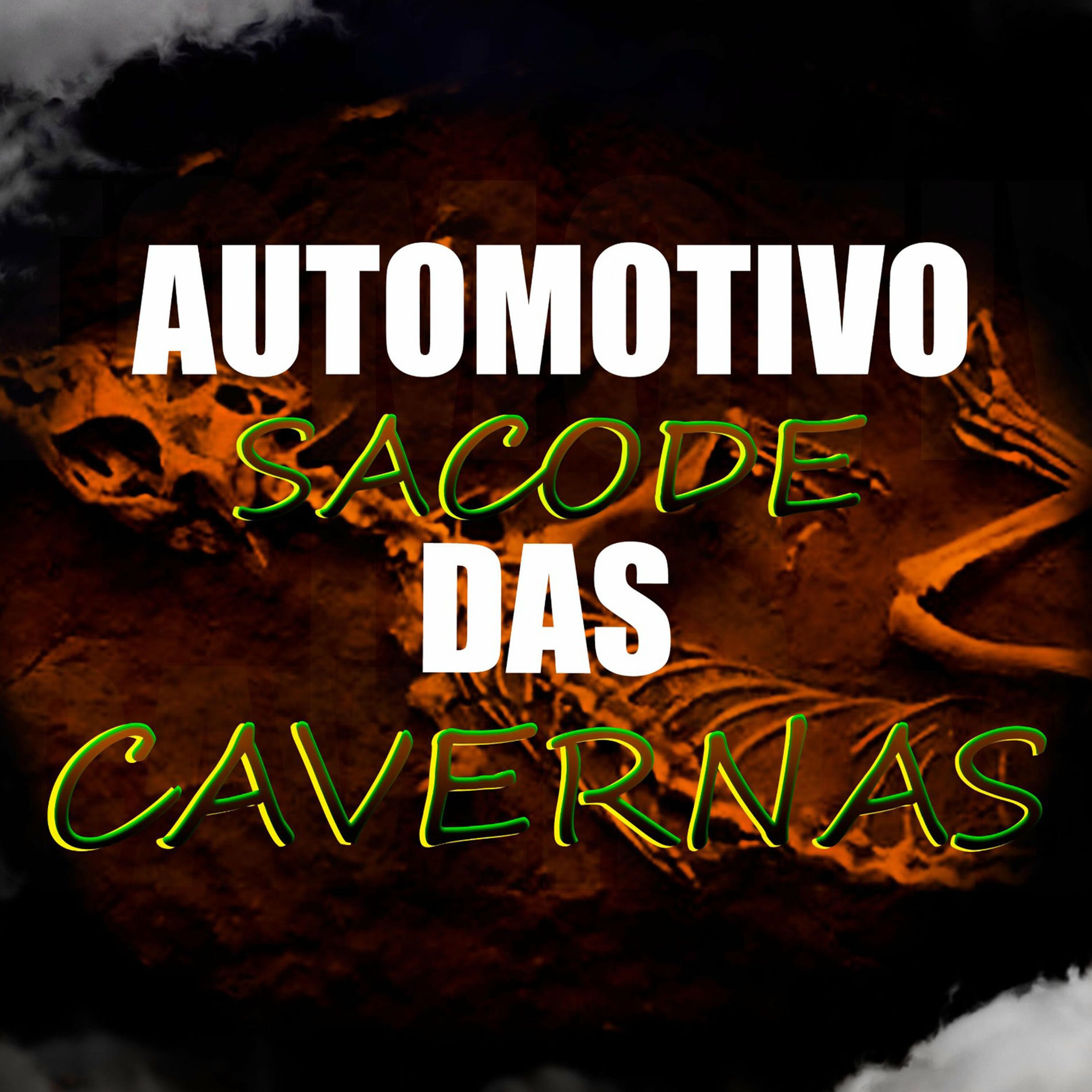 Album cover of Automotivo Sacode das Cavernas