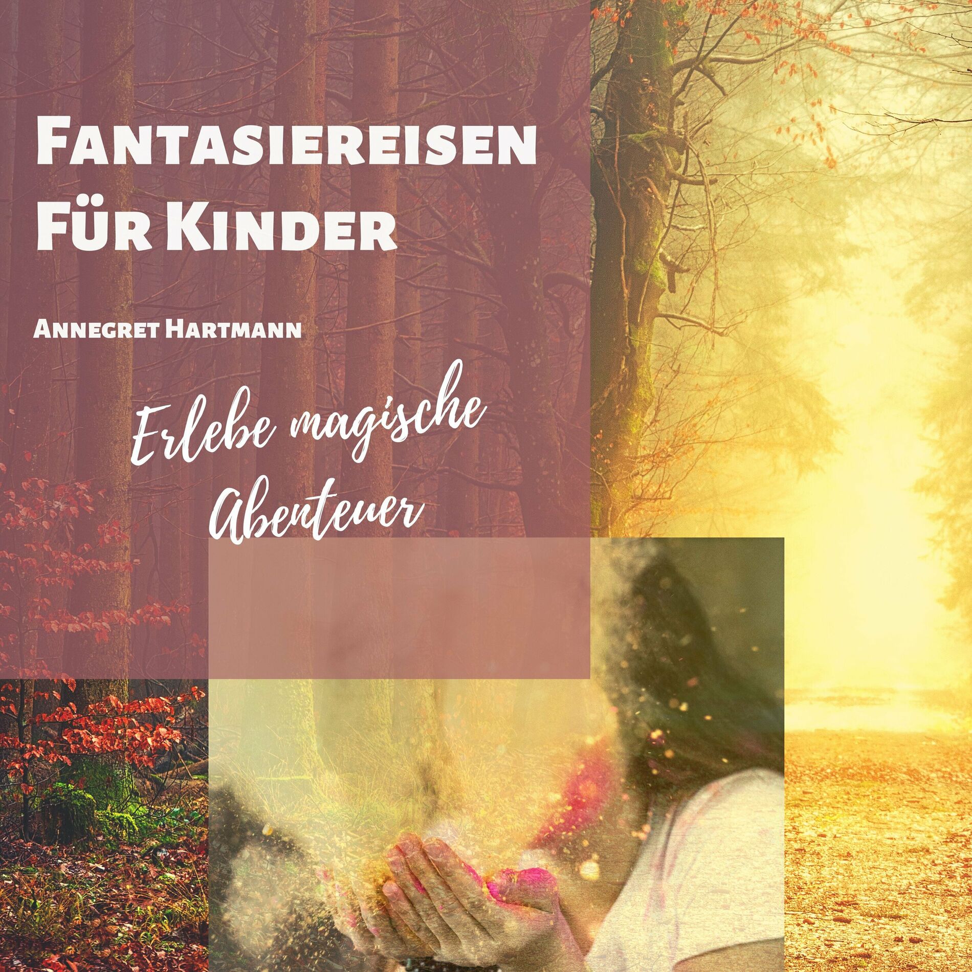 Album cover of Fantasiereisen für Kinder (Erlebe magische Abenteuer)