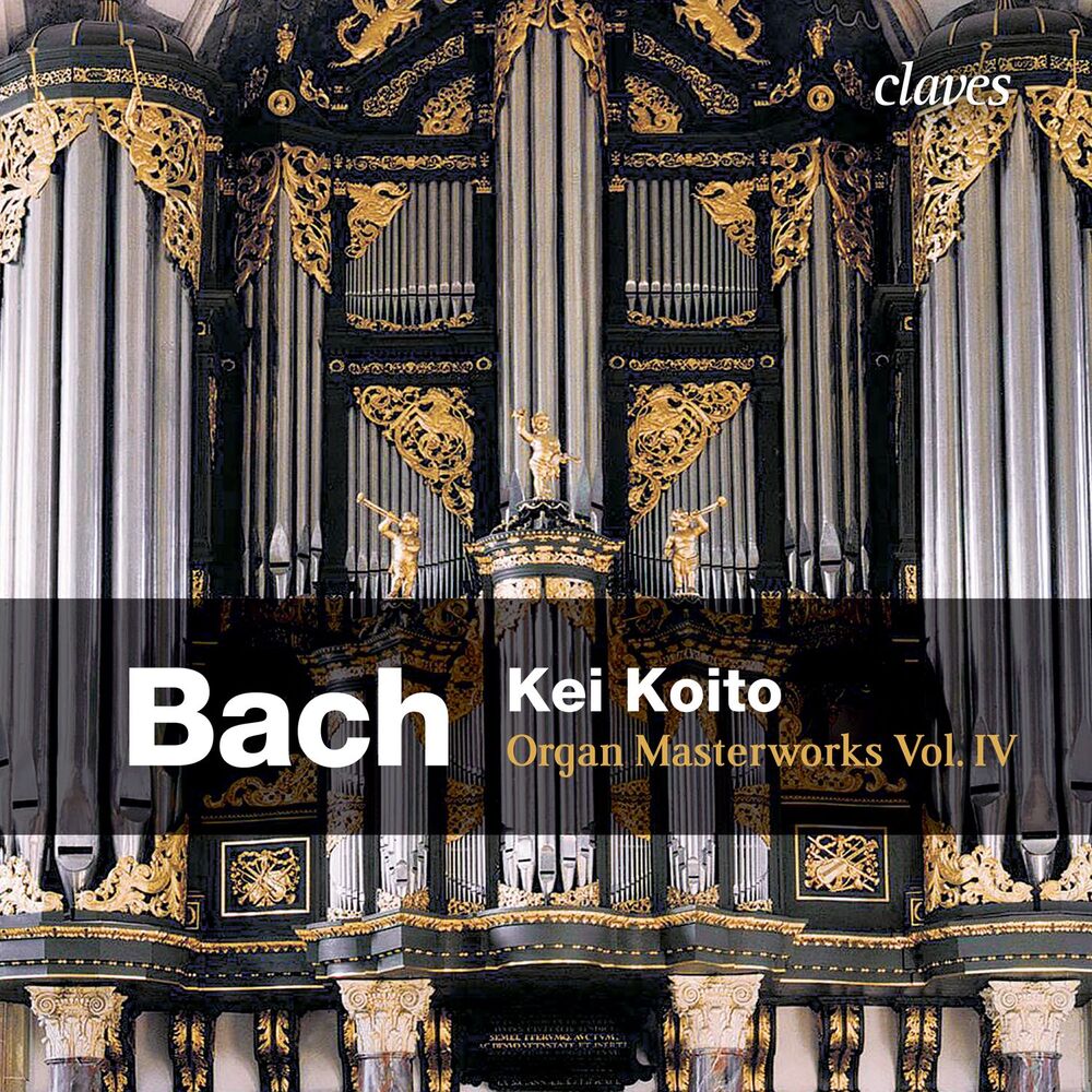 Picture of Bach: Organ Masterworks, Vol. IV