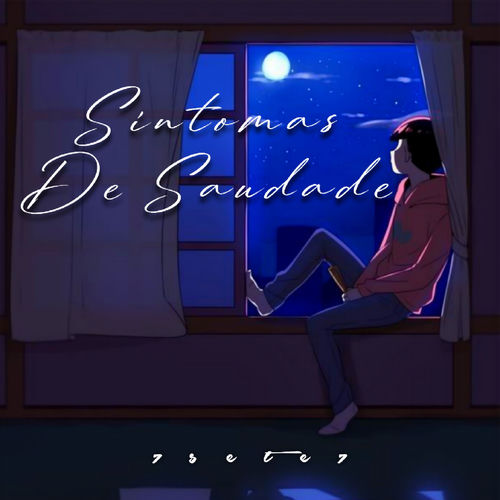 Sintomas de Saudade (Love Song)