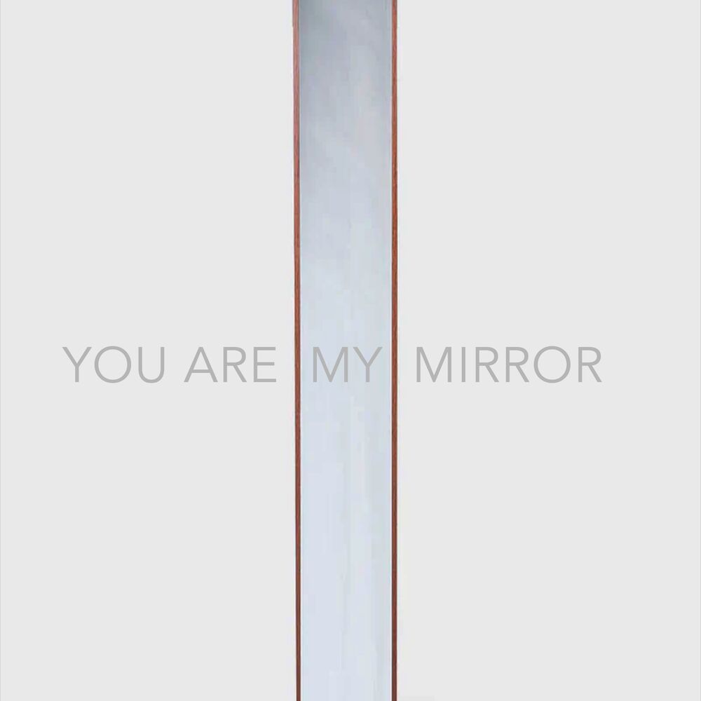 Picture of You Are My Mirror