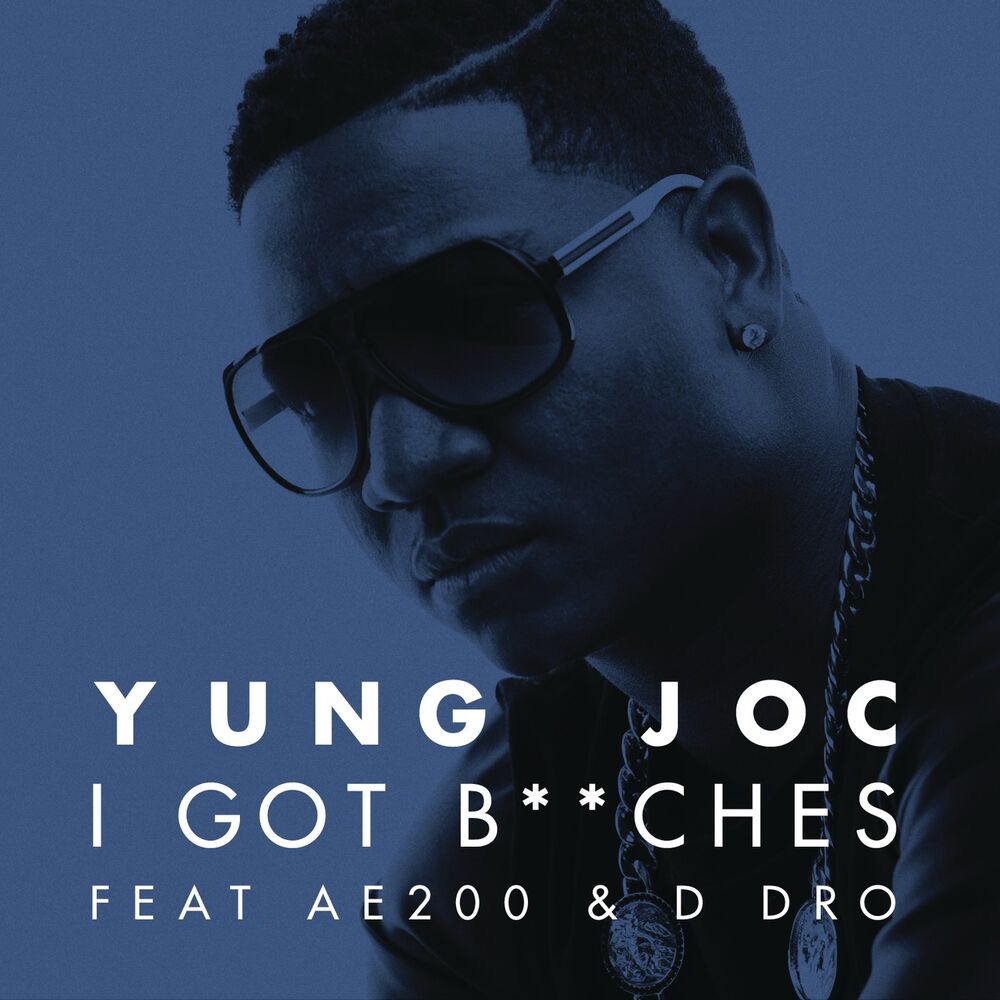 Picture of I Got B**ches (feat. AE200 & D Dro)